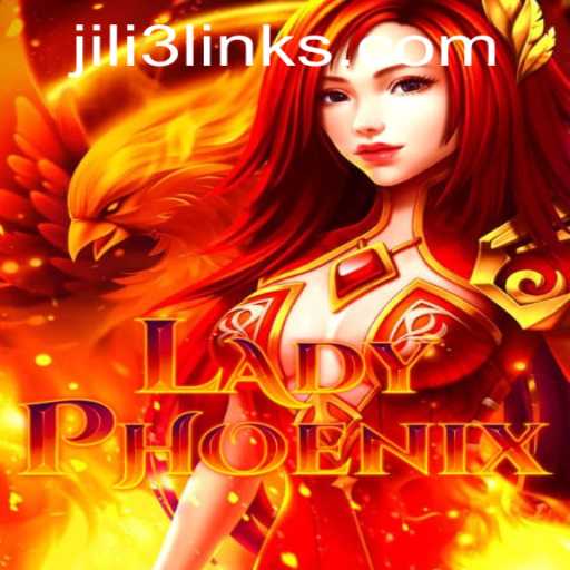 LadyPhoenix: Unveiling the Mythical World of JILI3 Link
